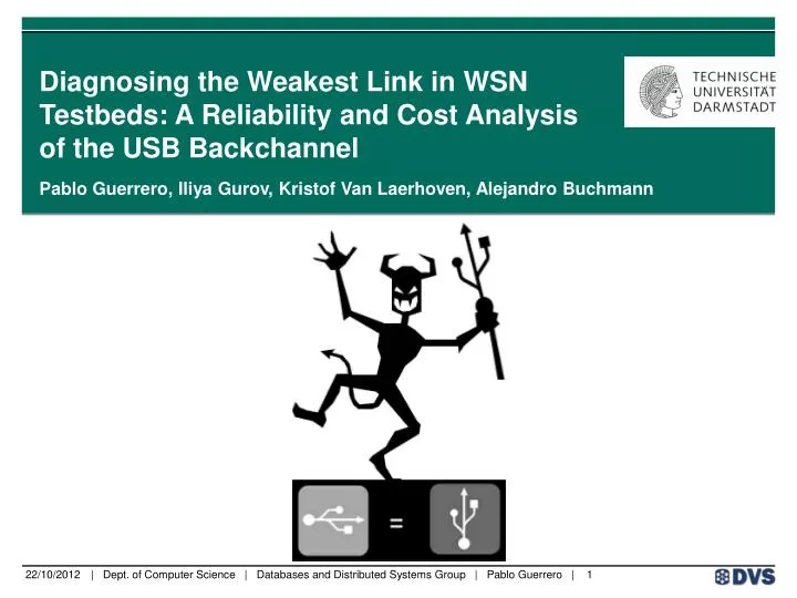 diagnosing the weakest link in wsn testbeds a reliability and cost analysis of the usb backchannel