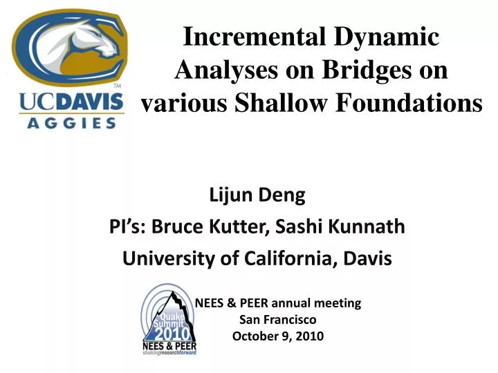 incremental dynamic analyses on bridges on various shallow foundations