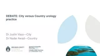 DEBATE: City versus Country urology practice