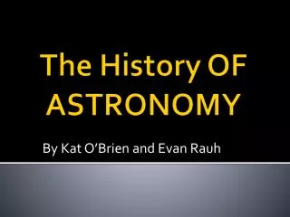 The History OF ASTRONOMY