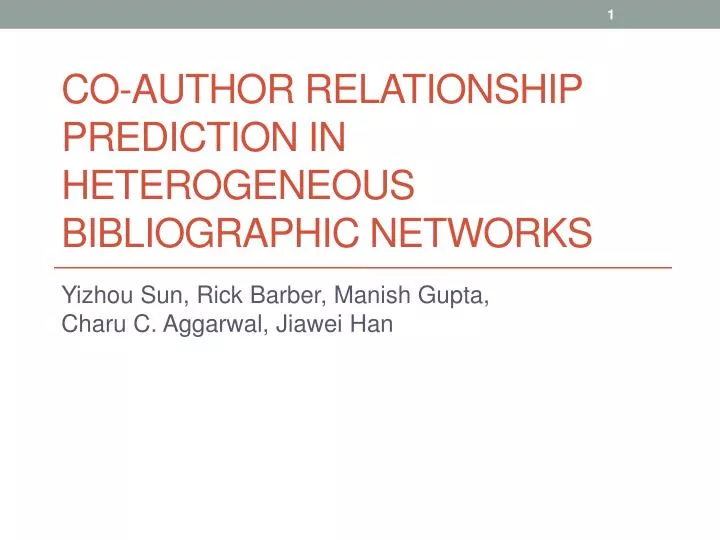 co author relationship prediction in heterogeneous bibliographic networks