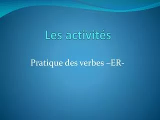 les activit s