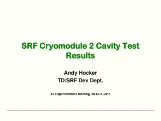SRF Cryomodule 2 Cavity Test Results