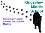 Kingsview Middle School - slide 1