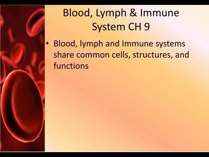 blood lymph immune system ch 9