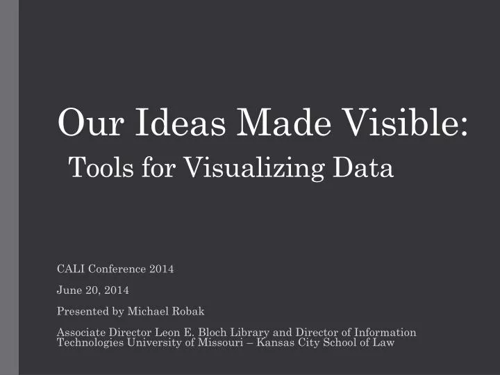 our ideas made visible tools for visualizing data