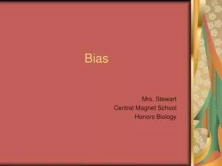 Bias