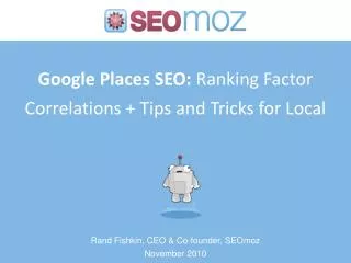 Google Places SEO: Ranking Factor Correlations + Tips and Tricks for Local