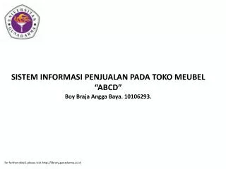 SISTEM INFORMASI PENJUALAN PADA TOKO MEUBEL “ABCD” Boy Braja Angga Baya. 10106293.