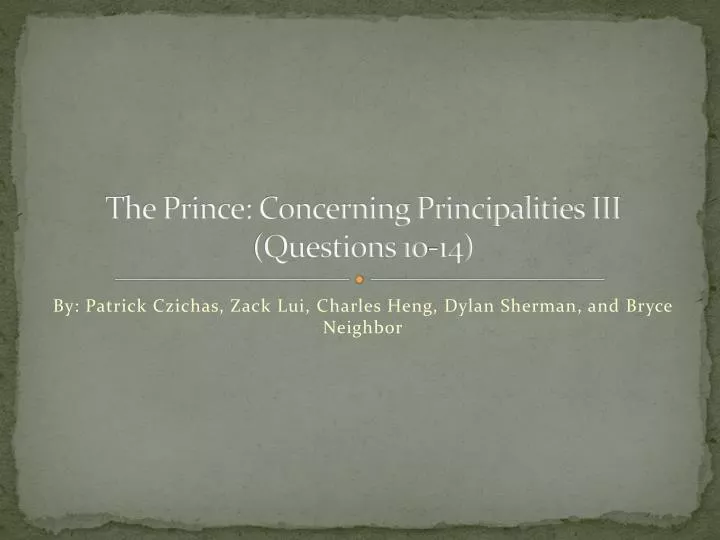 the prince concerning principalities iii questions 10 14