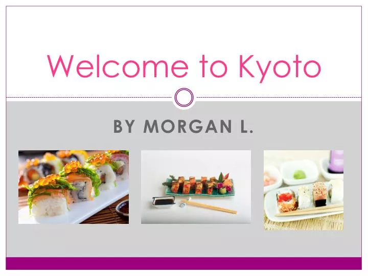 welcome to kyoto