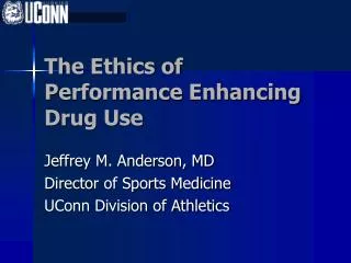 The Ethics of Performance Enhancing Drug Use