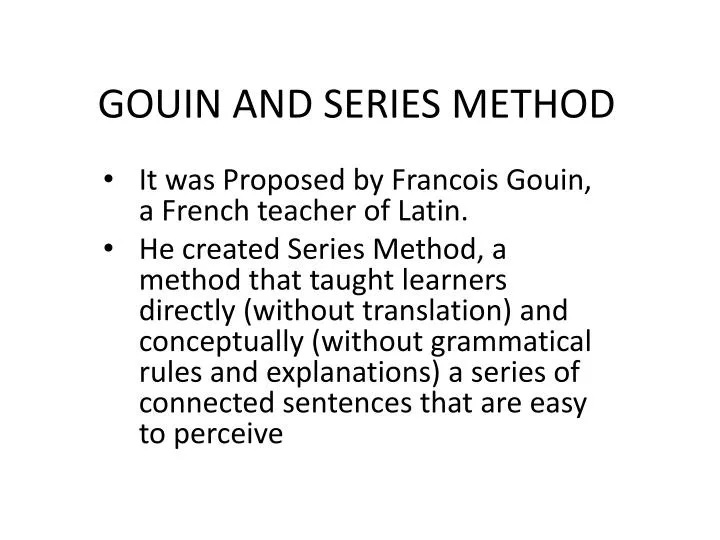 gouin and series method