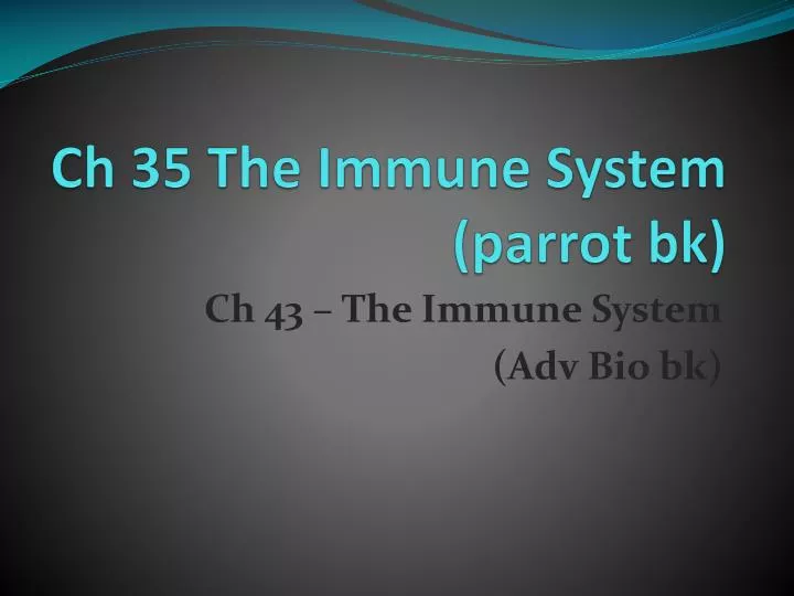 ch 35 the immune system parrot bk