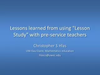 Lessons learned from using &quot;Lesson Study&quot; with pre-service t eachers