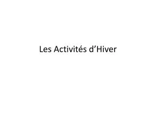 les activit s d hiver
