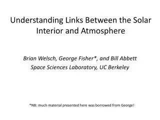 Understanding Links Between the Solar Interior and Atmosphere