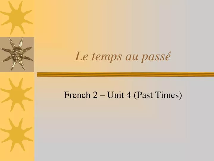 le temps au pass