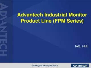 Advantech Industrial Monitor Product Line (FPM Series)