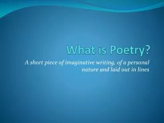 What is Poetry?