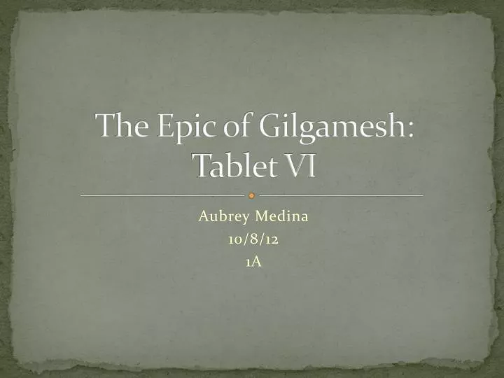 the epic of gilgamesh tablet vi