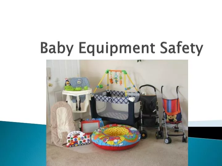 baby equipment safety