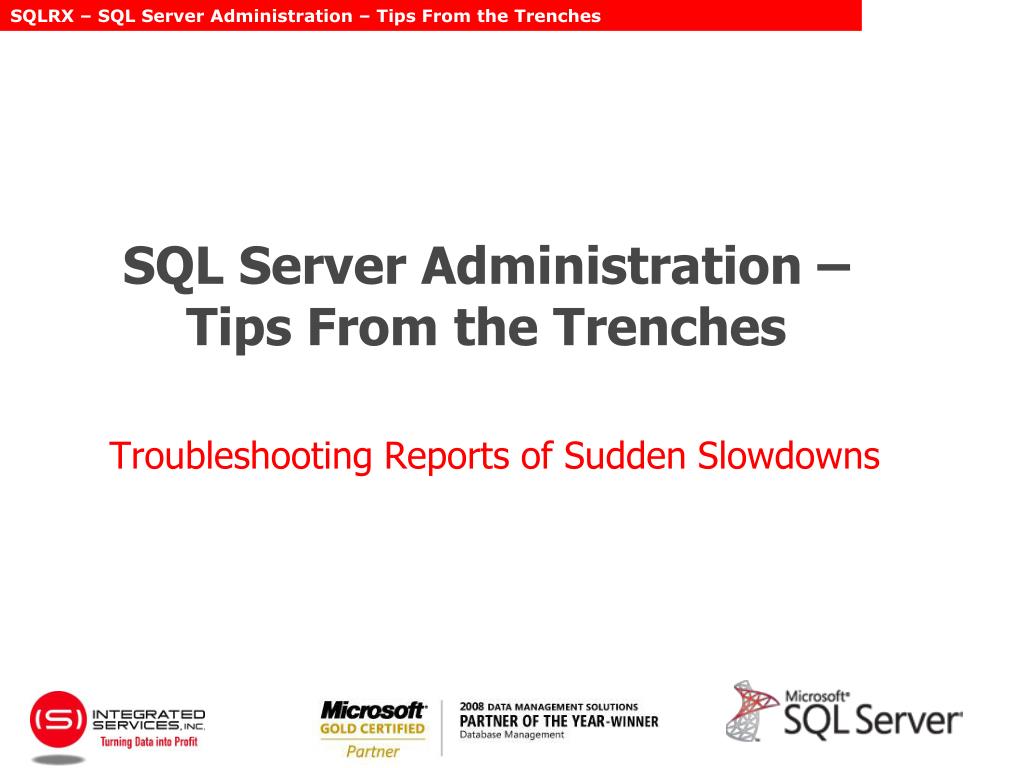PPT - SQL Server Administration – Tips From the Trenches PowerPoint ...
