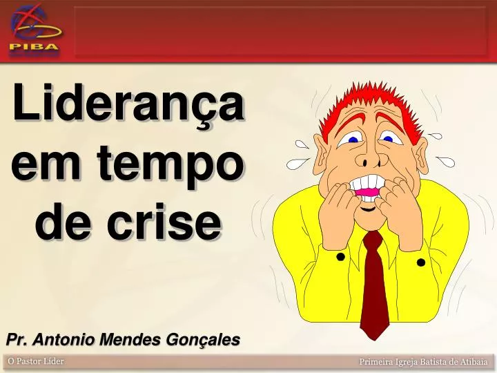 lideran a em tempo de crise