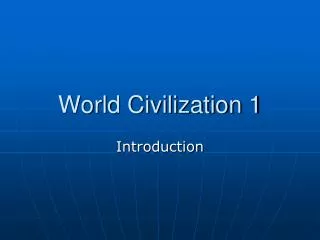 World Civilization 1