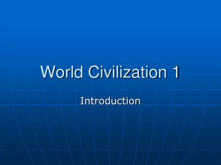 world civilization 1