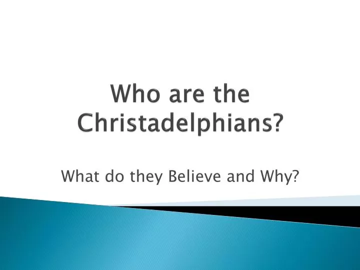 who are the christadelphians