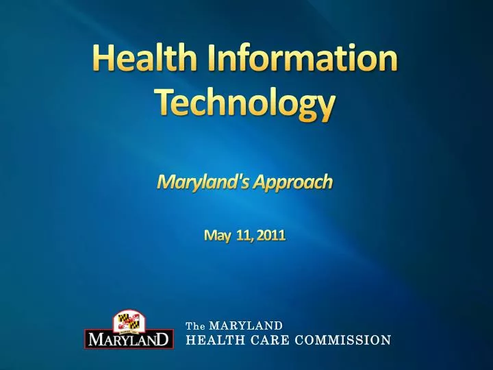 health information technology maryland s approach may 11 2011