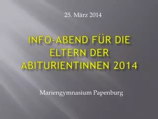 info abend f r die eltern der abiturientinnen 2014