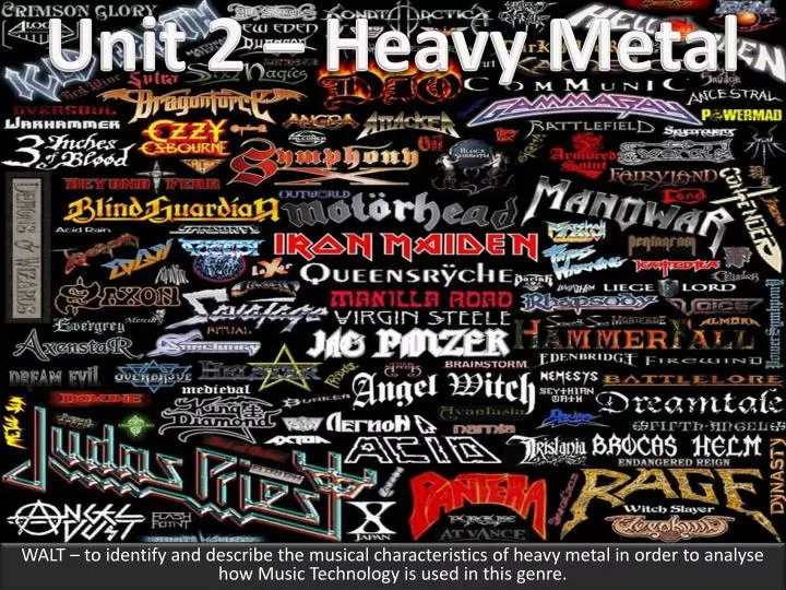 unit 2 heavy metal