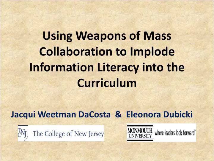 using weapons of mass collaboration to implode information literacy into the curriculum