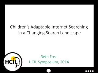 Beth Foss HCIL Symposium, 2014