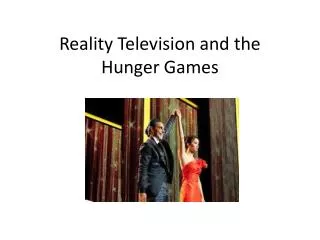 Reality Television and the Hunger Games