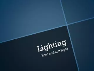 Lighting
