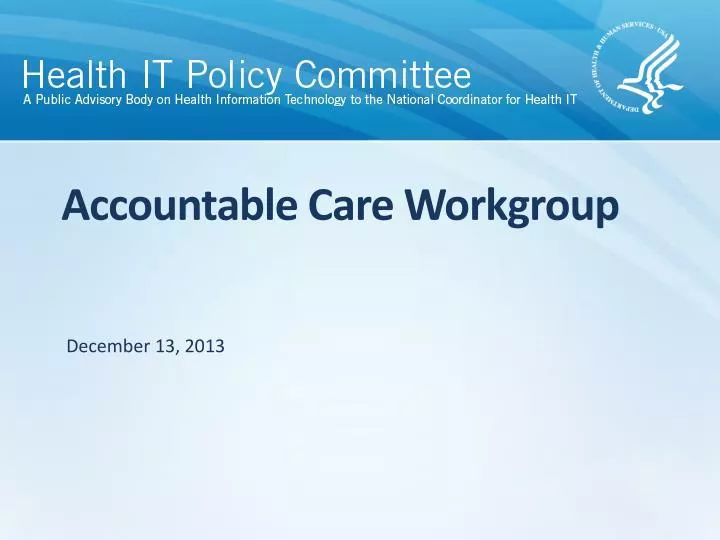 accountable care workgroup