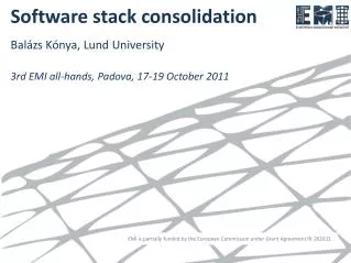 Software stack consolidation