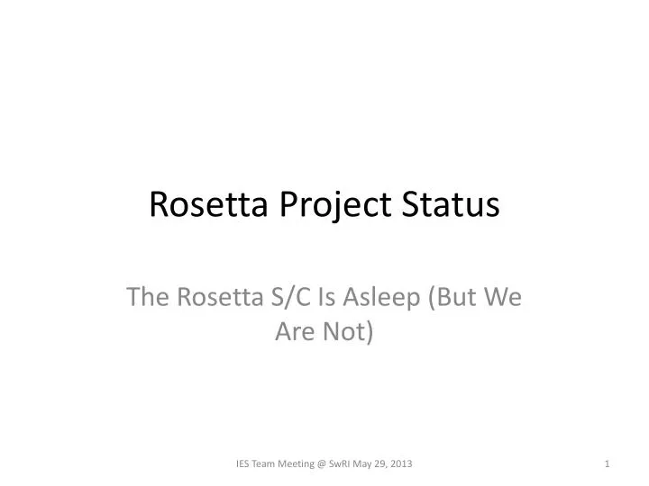 rosetta project status