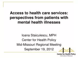 Access to health care services: perspectives from patients with mental health illnesses