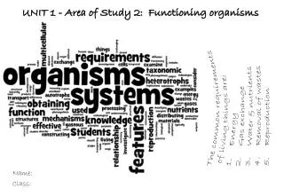 UNIT 1 - Area of Study 2: Functioning organisms