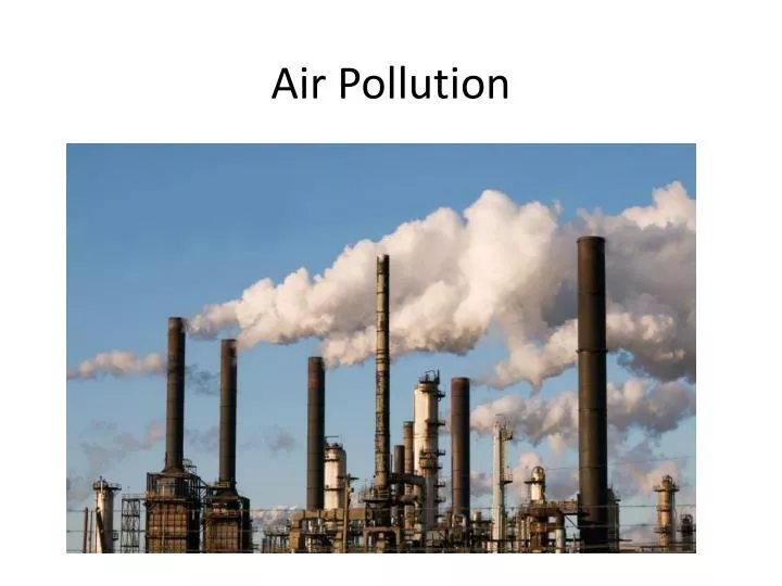 powerpoint air pollution presentation pdf