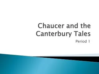 Chaucer and the Canterbury Tales