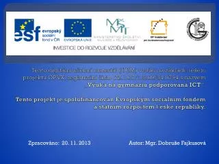 zpracov no 20 11 2013 autor mgr dobru e f ajkusov