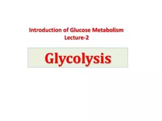 Glycolysis