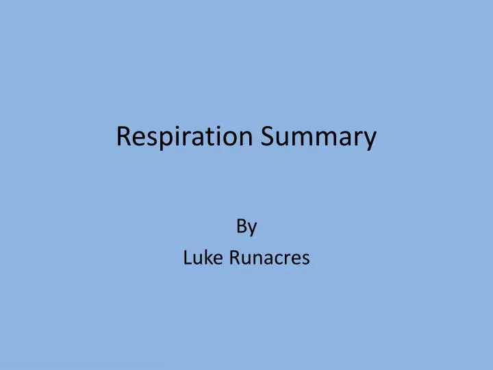 respiration summary