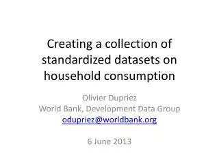 Creating a collection of standardized datasets on household consumption