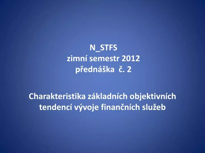n stfs zimn semestr 2012 p edn ka 2